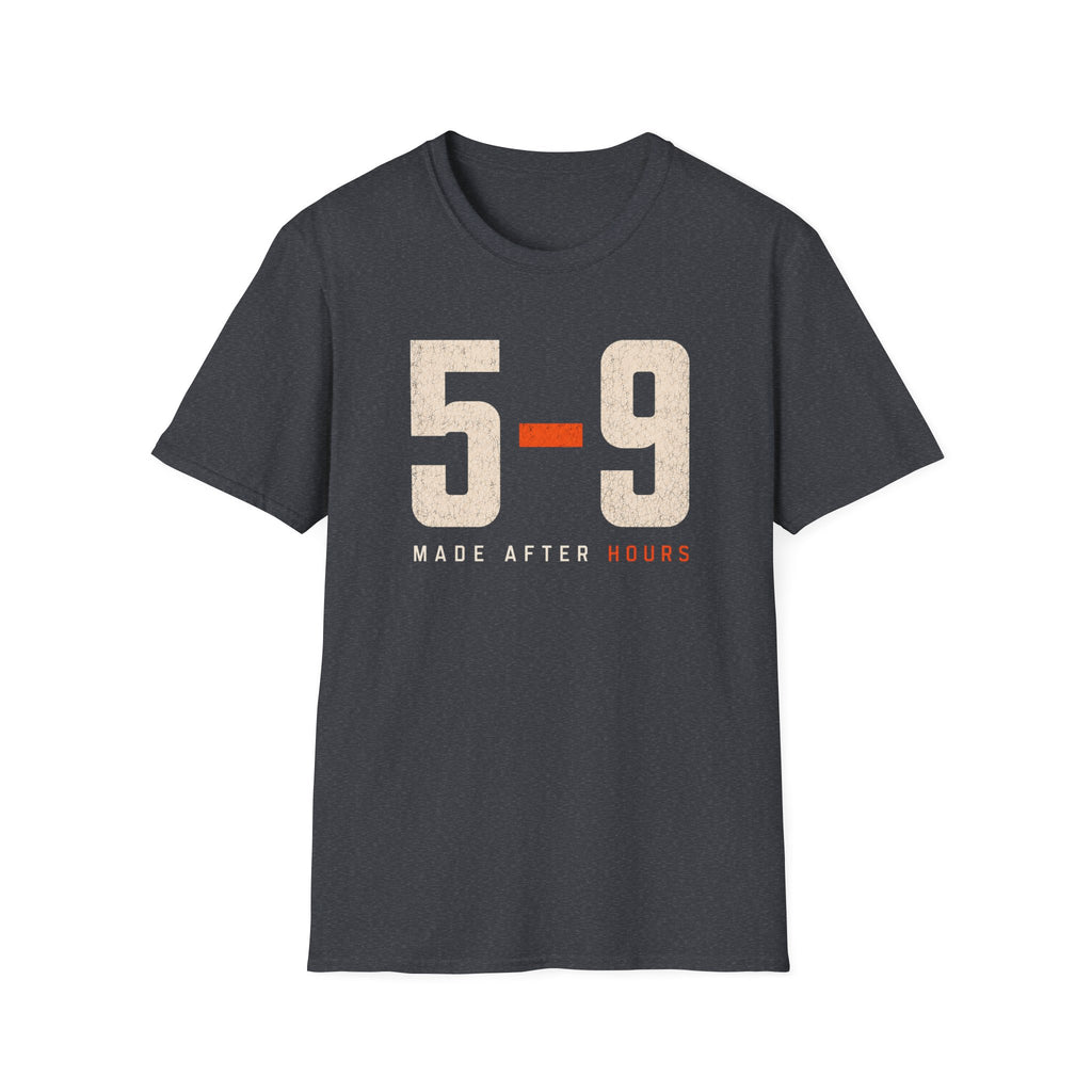 5-9  Made After Hours T-Shirt