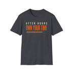After Hours On Your Time T-Shirt