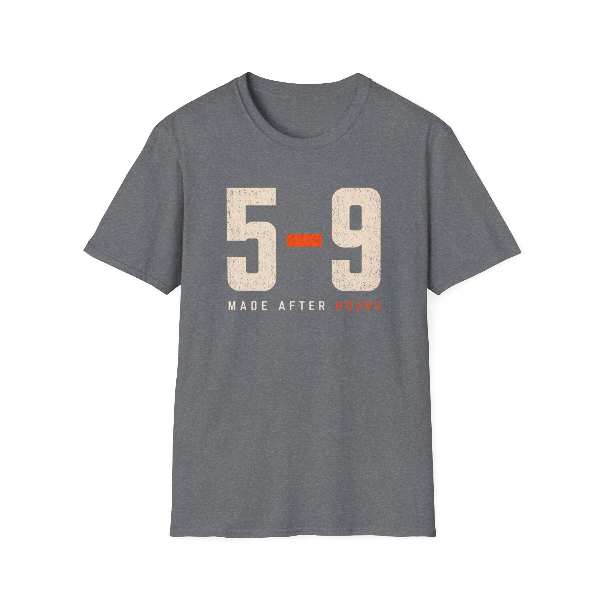5-9  Made After Hours T-Shirt