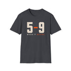 5-9 When it Begins T-shirt