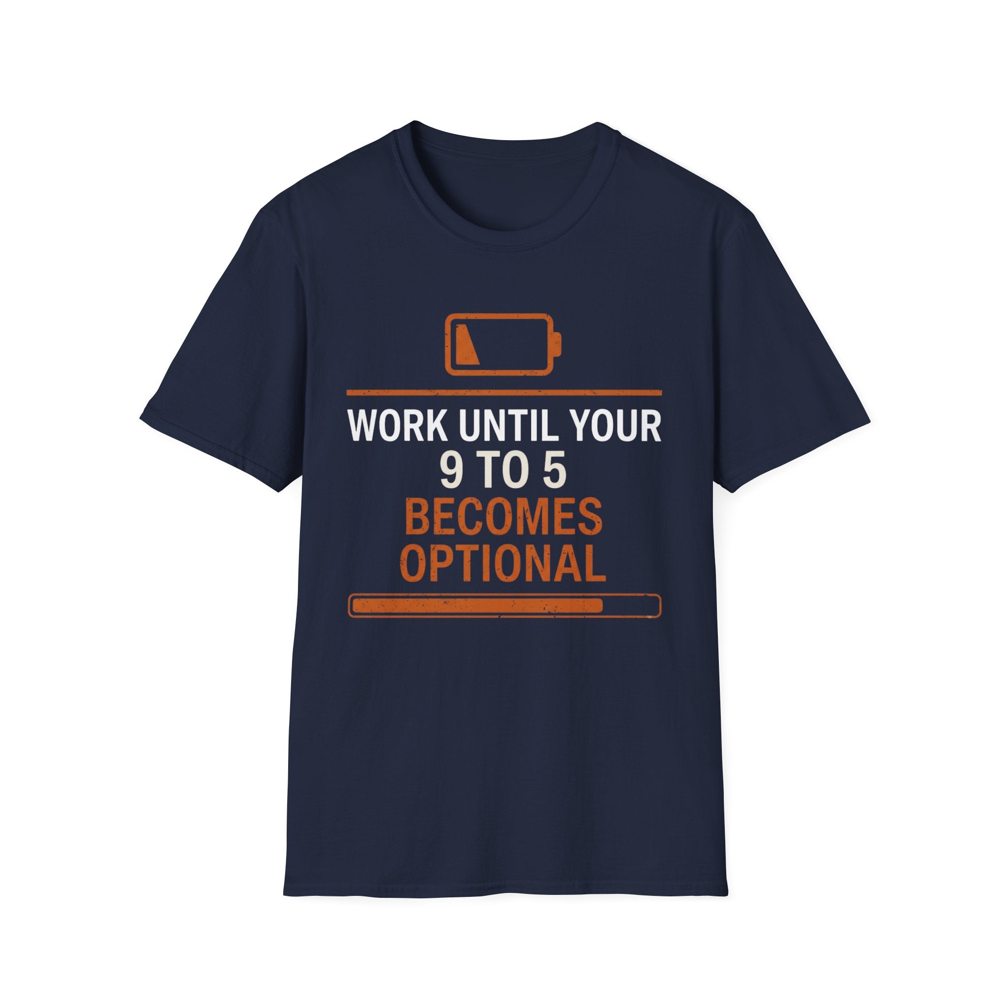 Work Until Your 9-5 Becomes Optional T-Shirt