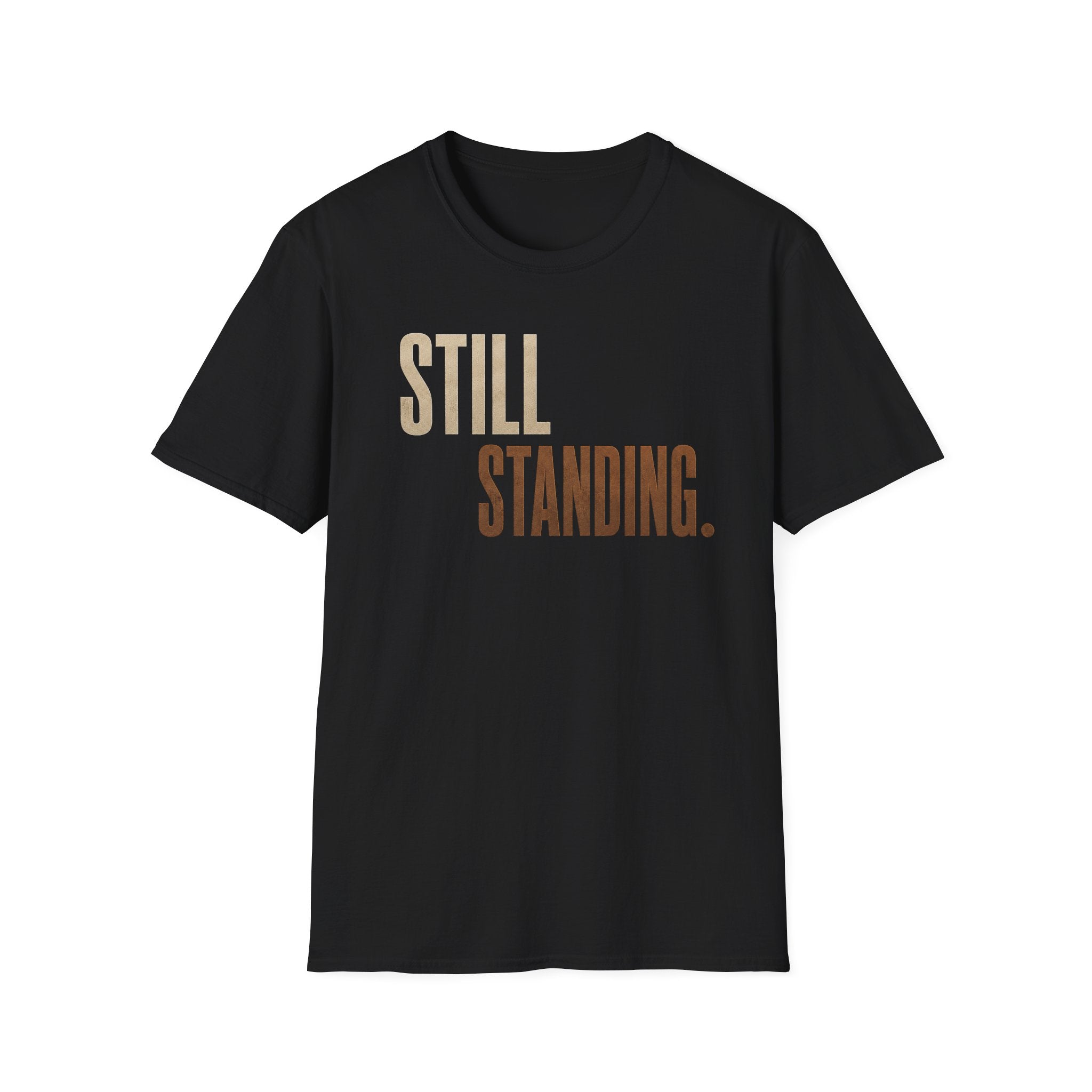 Still Standing T-Shirt