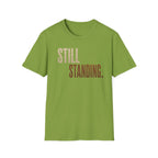 Still Standing T-Shirt
