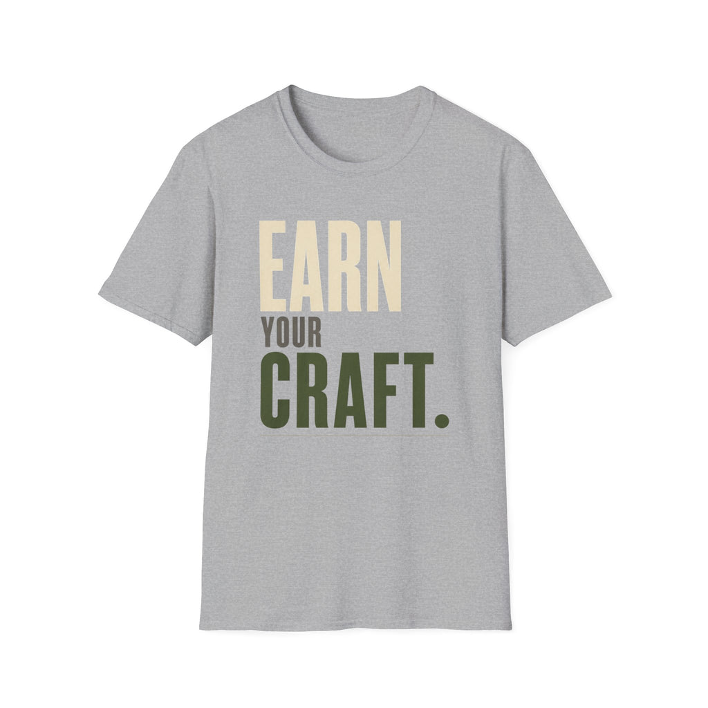 Earn Your Craft T-Shirt