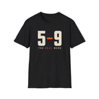 5-9  The Real Work T-Shirt