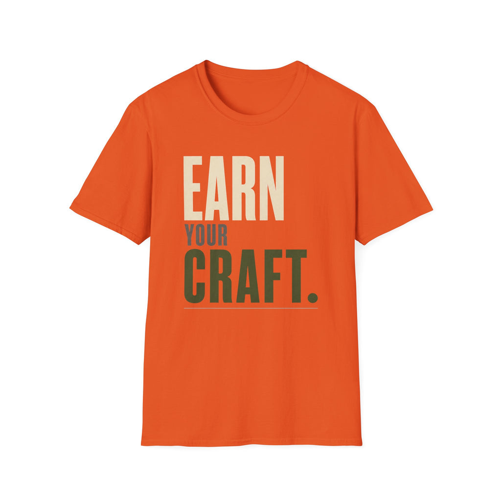 Earn Your Craft T-Shirt