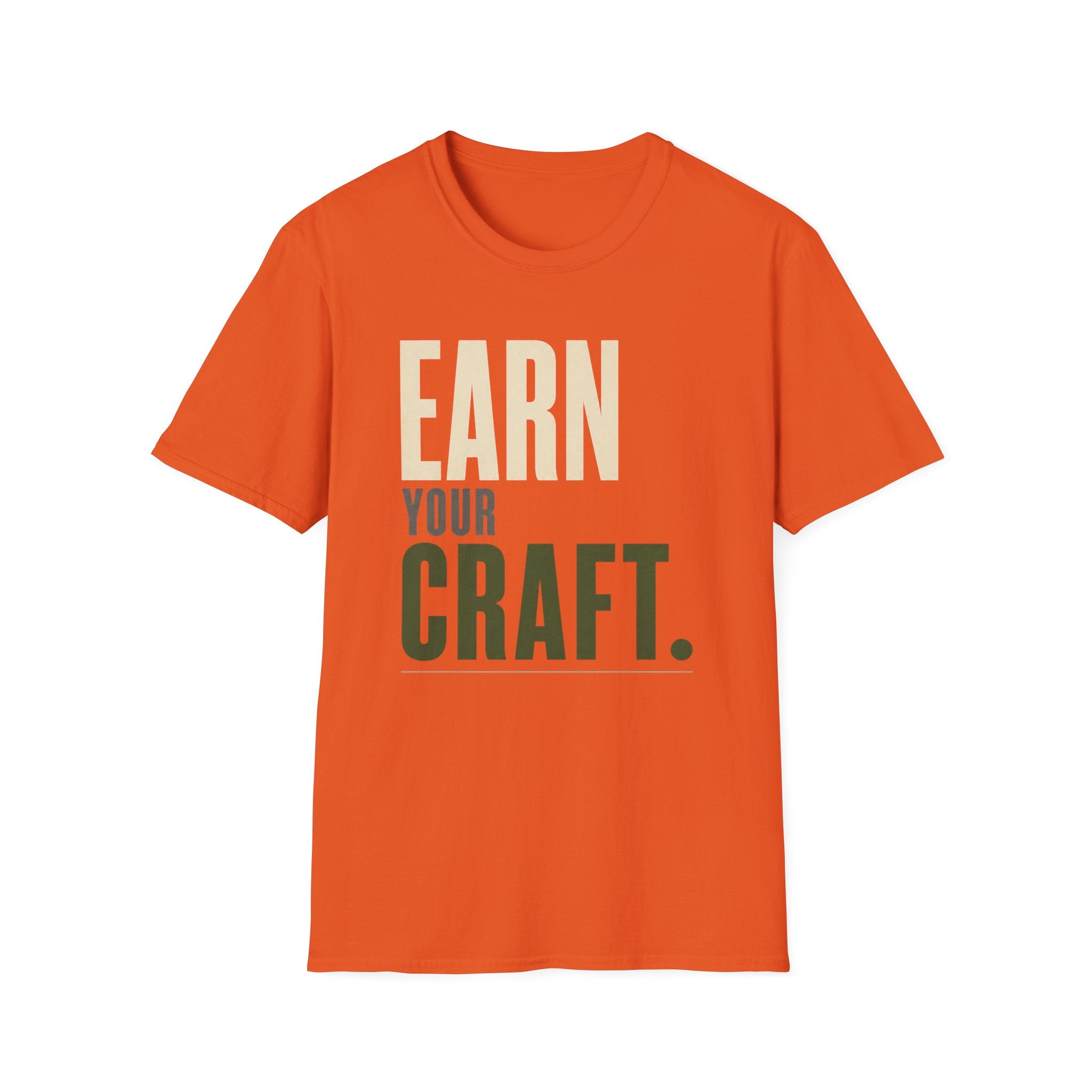 Earn Your Craft T-Shirt