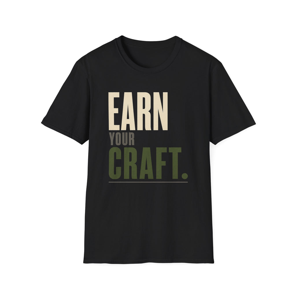 Earn Your Craft T-Shirt