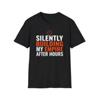 Silently Building My Empire T-Shirt
