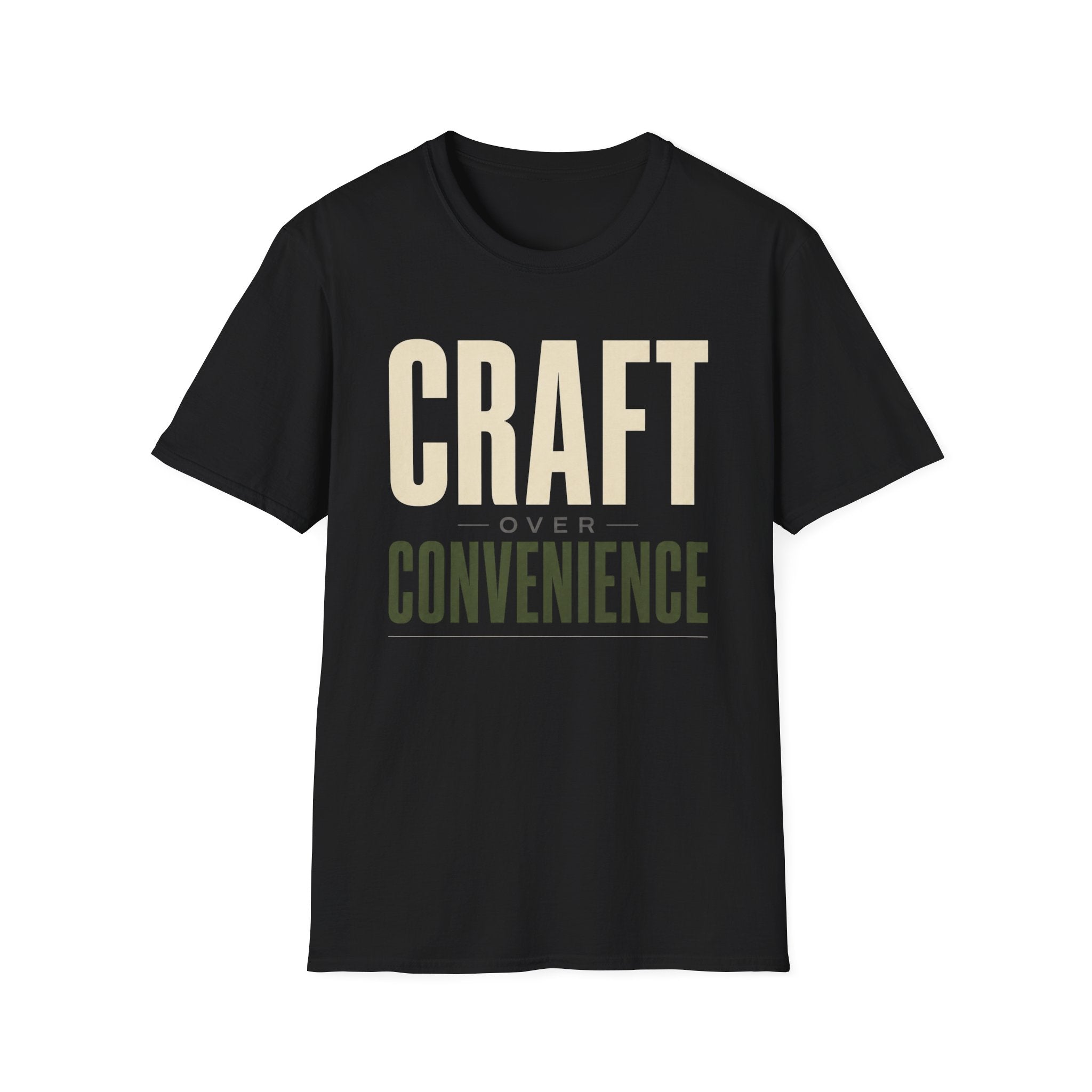 Craft Over Convenience T-Shirt