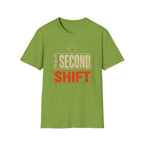 The Second Shift T-Shirt