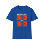 No Shortcuts Brick by Brick T-shirt