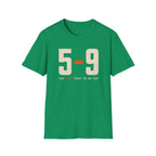 5-9 The Best Part of MY Day T-shirt