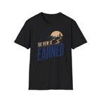 The View Is Earned T-Shirt