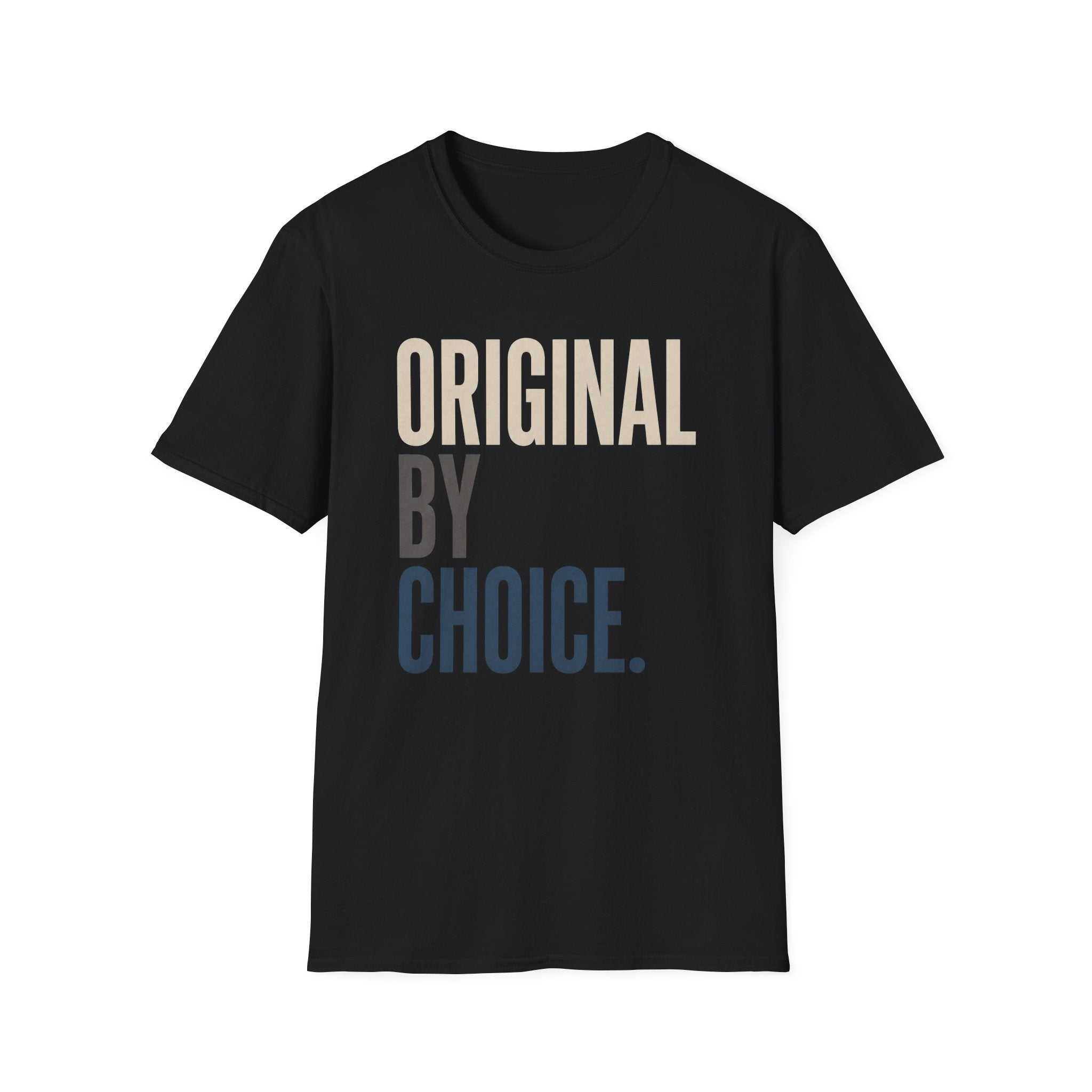 Original By Choice T-Shirt