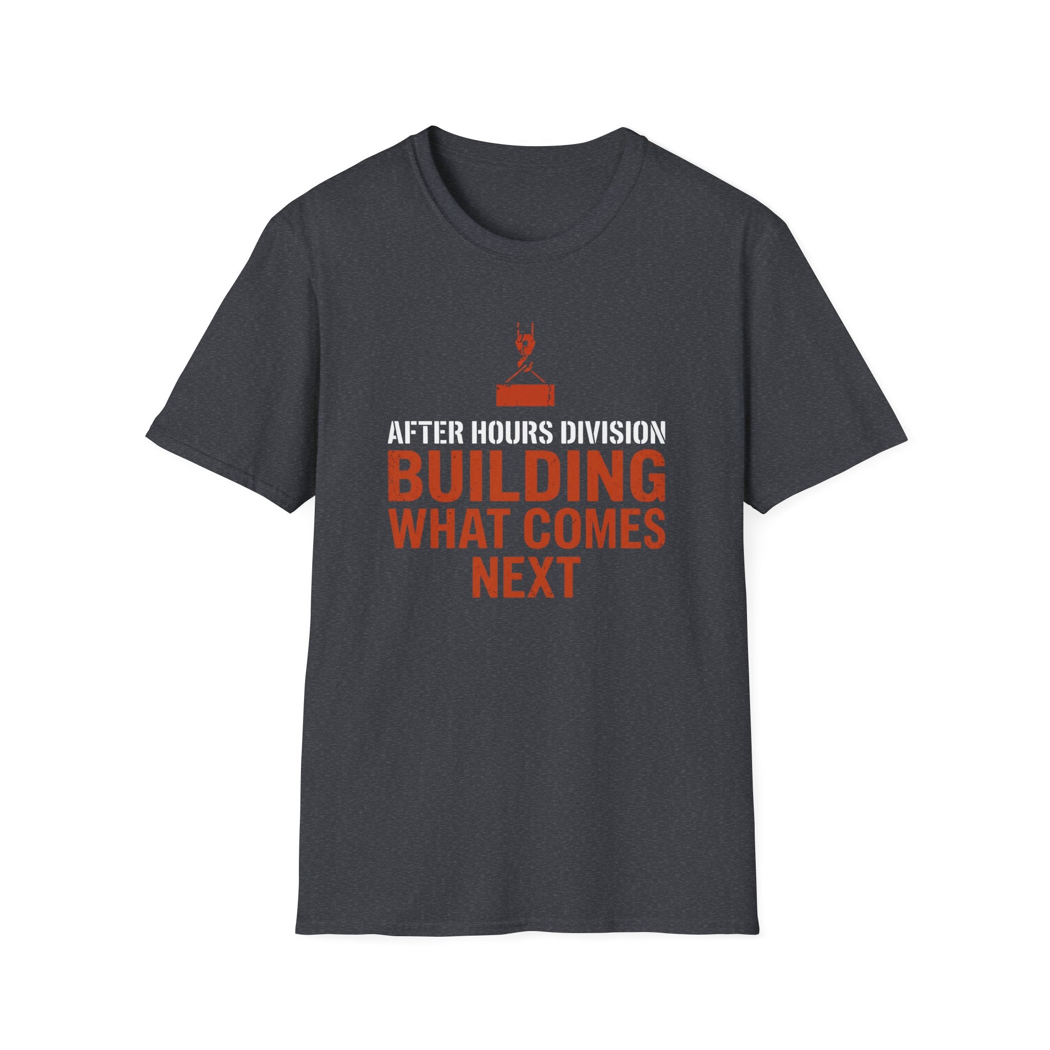 After Hours Building What Comes Next  T-shirt
