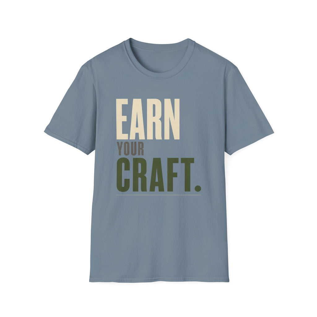 Earn Your Craft T-Shirt