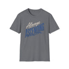 Always Ascending T-Shirt