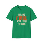 Building My Own Table T-Shirt