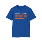 After Hours On Your Time T-Shirt