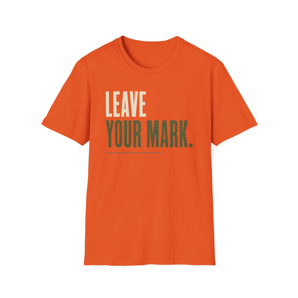 Leave Your Mark T-Shirt