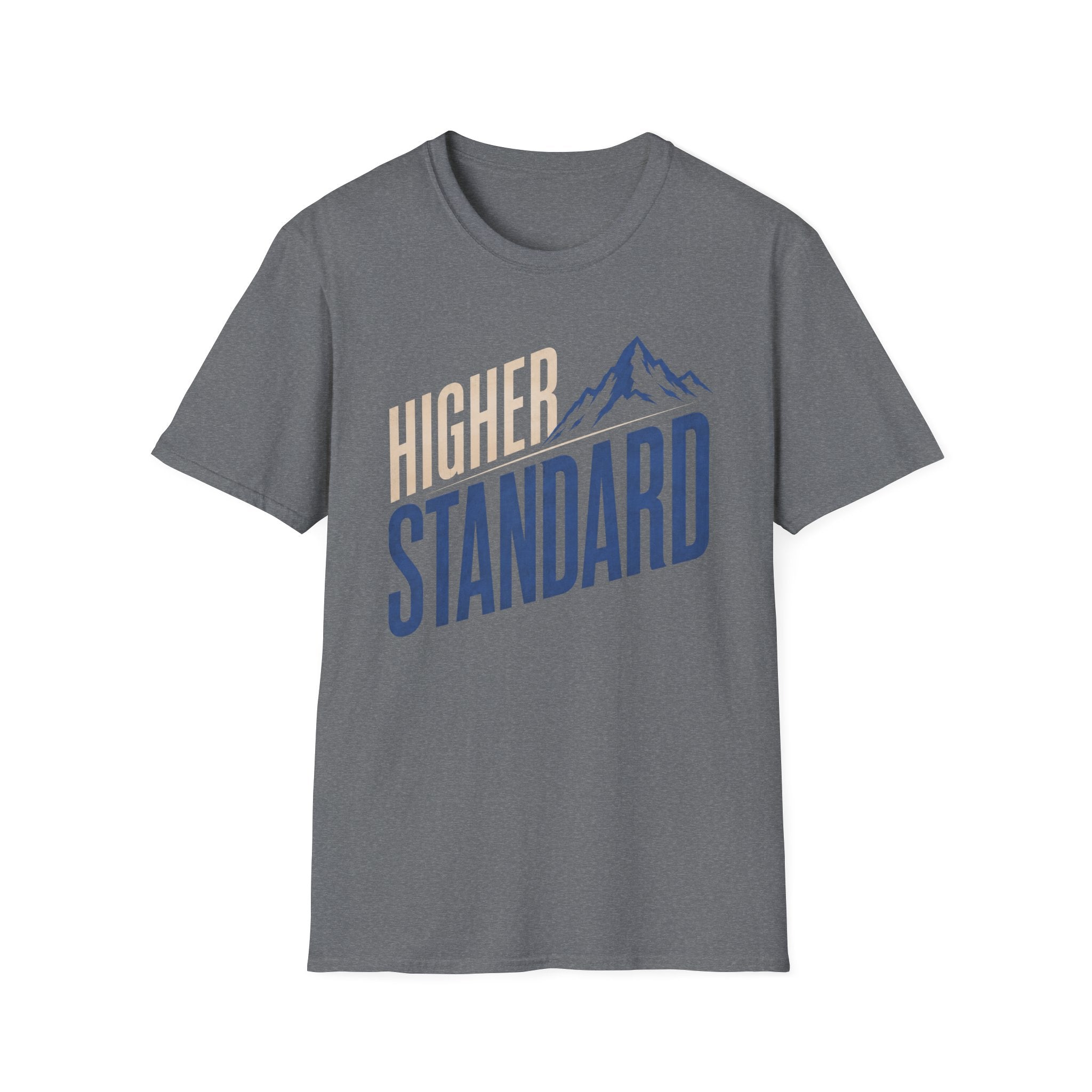 Higher Standard T-Shirt