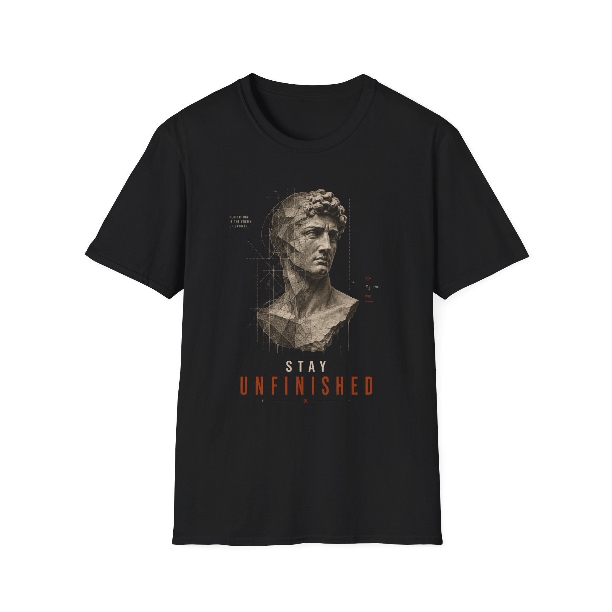 Stay Unfinished T-Shirt