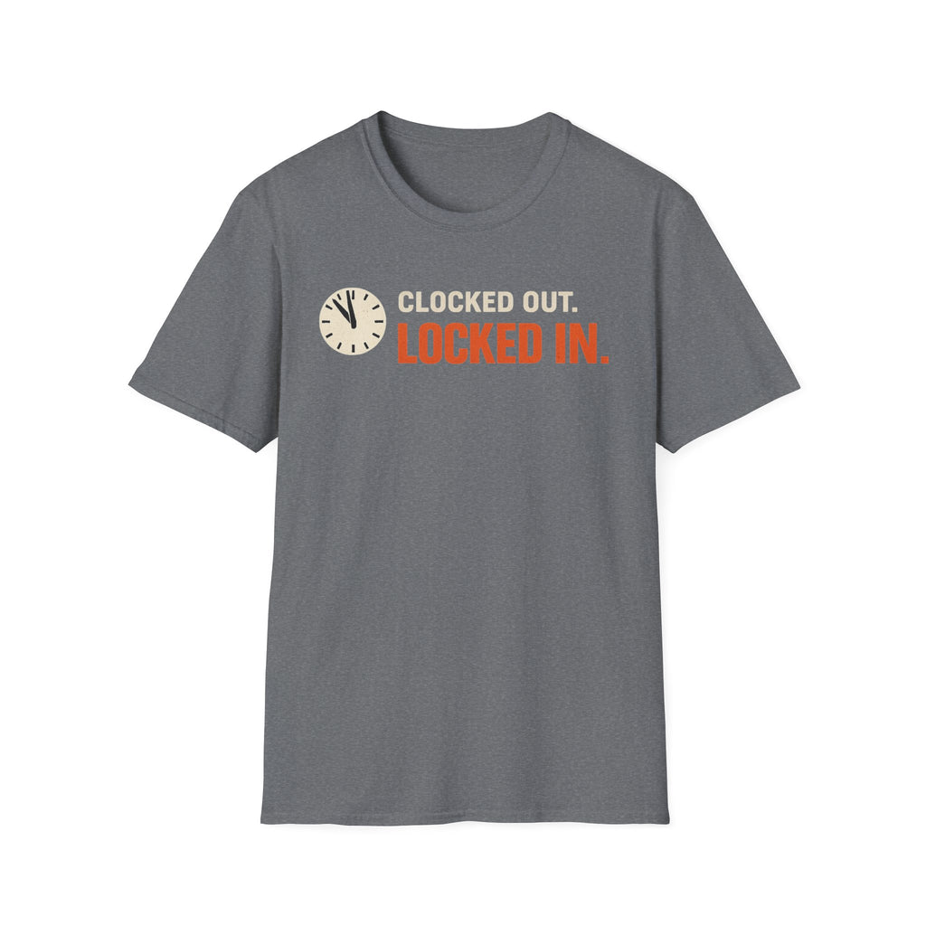 Clocked Out Locked In T-Shirt