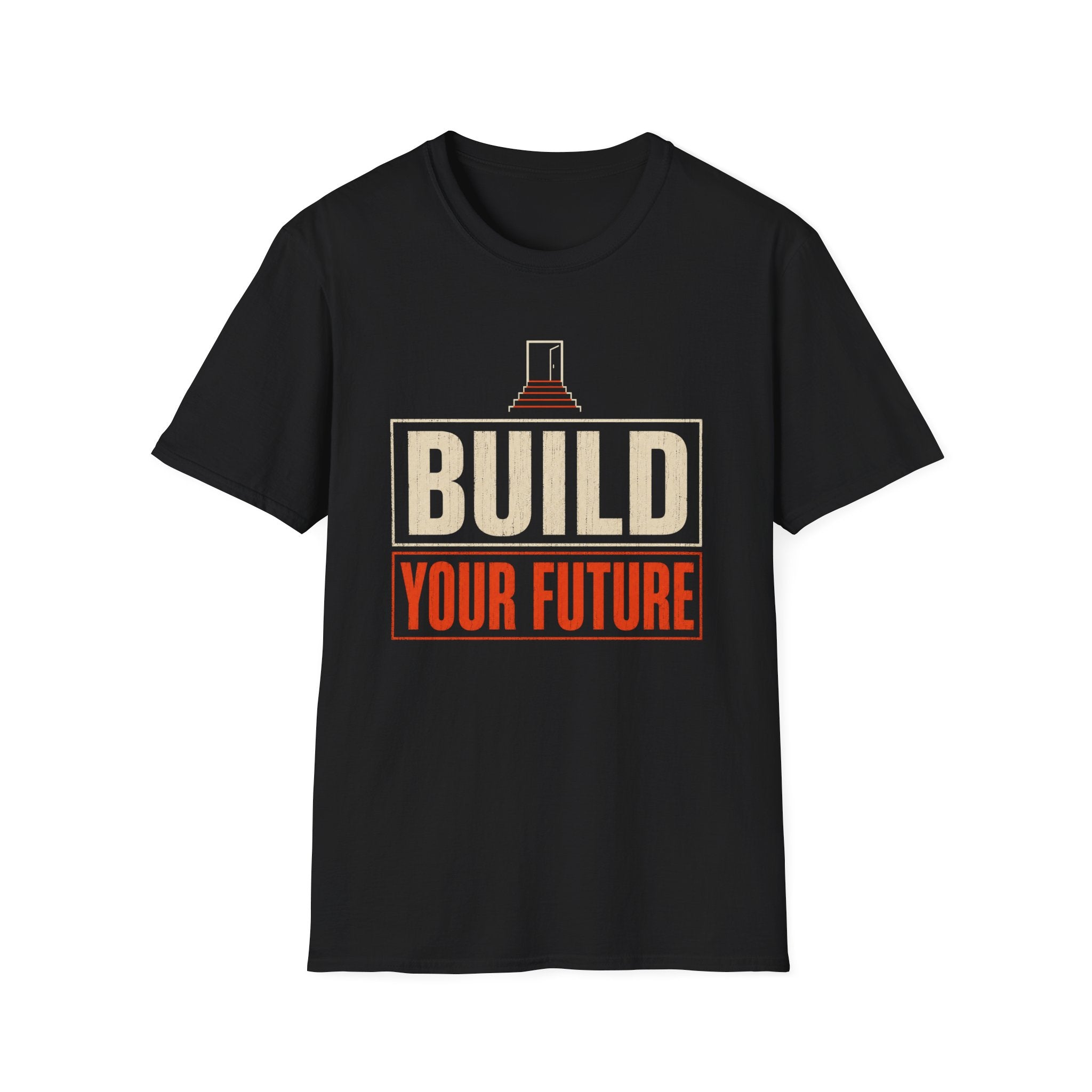 Build Your Future T-Shirt