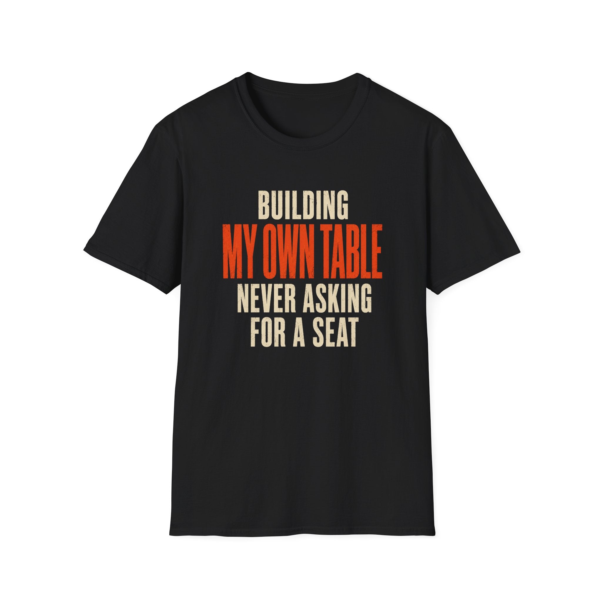 Building My Own Table T-Shirt