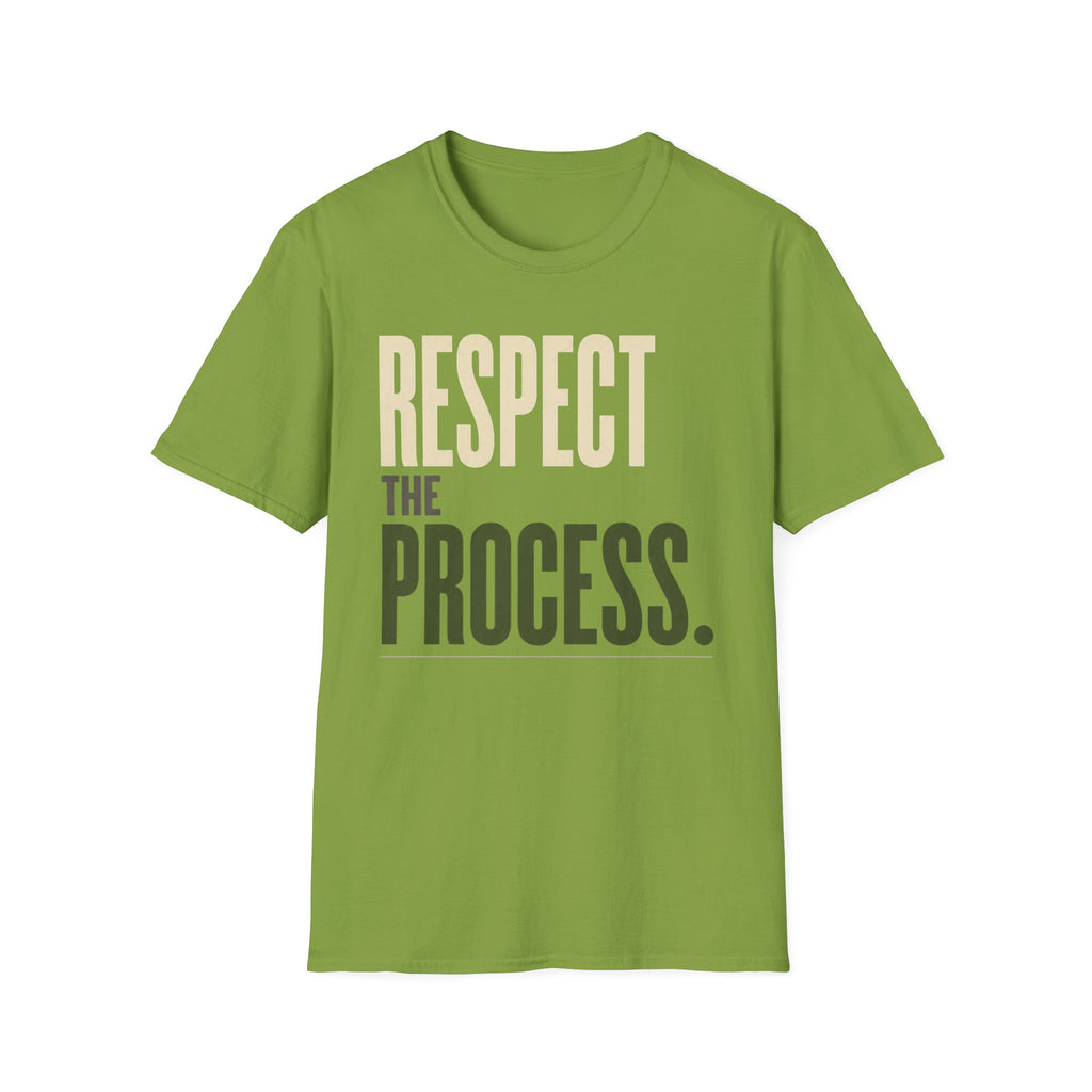 Respect The Process T-Shirt