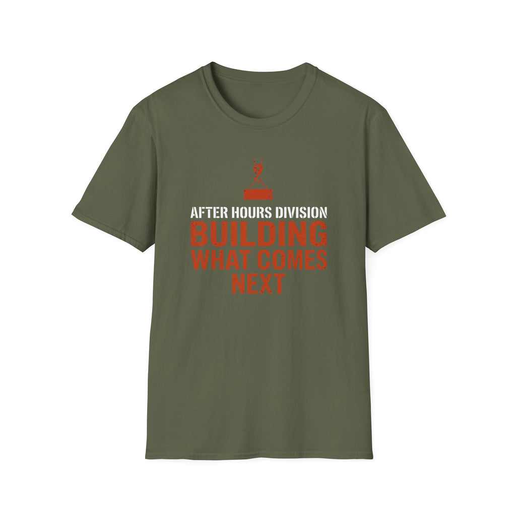 After Hours Building What Comes Next  T-shirt