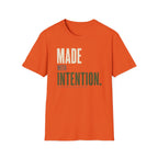 Made With Intension T-Shirt
