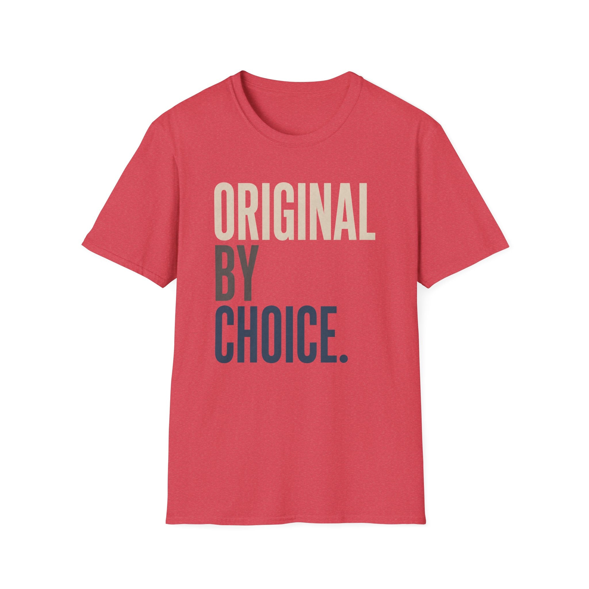Original By Choice T-Shirt