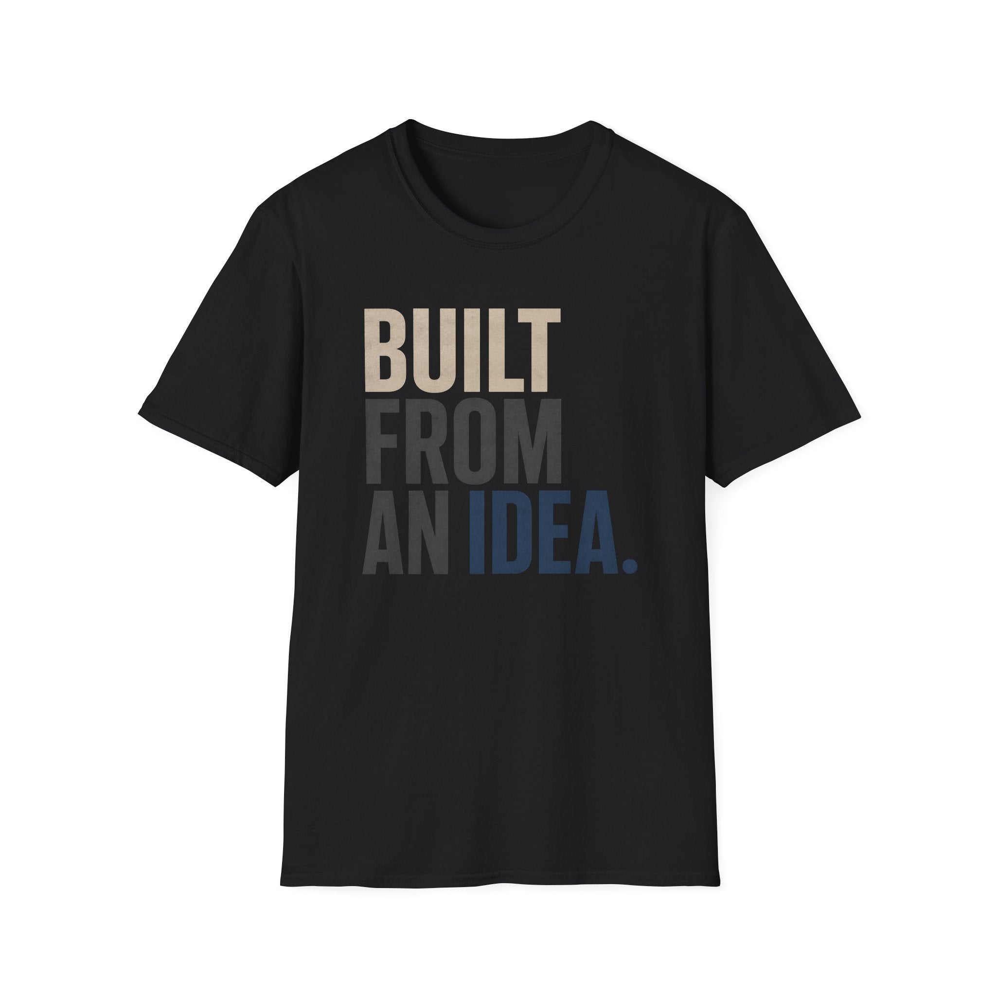 Built From an Idea T-Shirt
