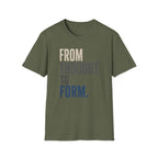 From Thought to Form T-Shirt