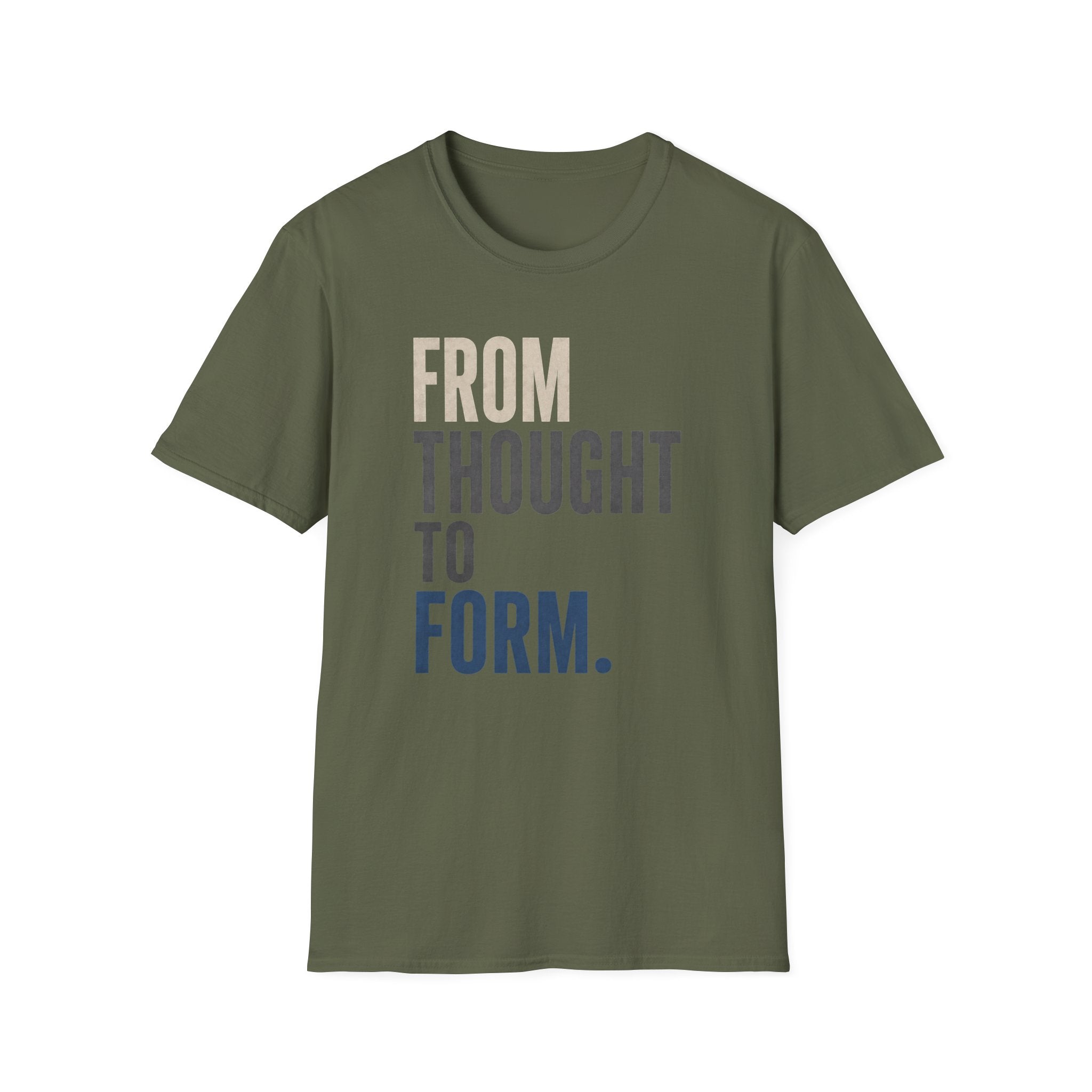 From Thought to Form T-Shirt