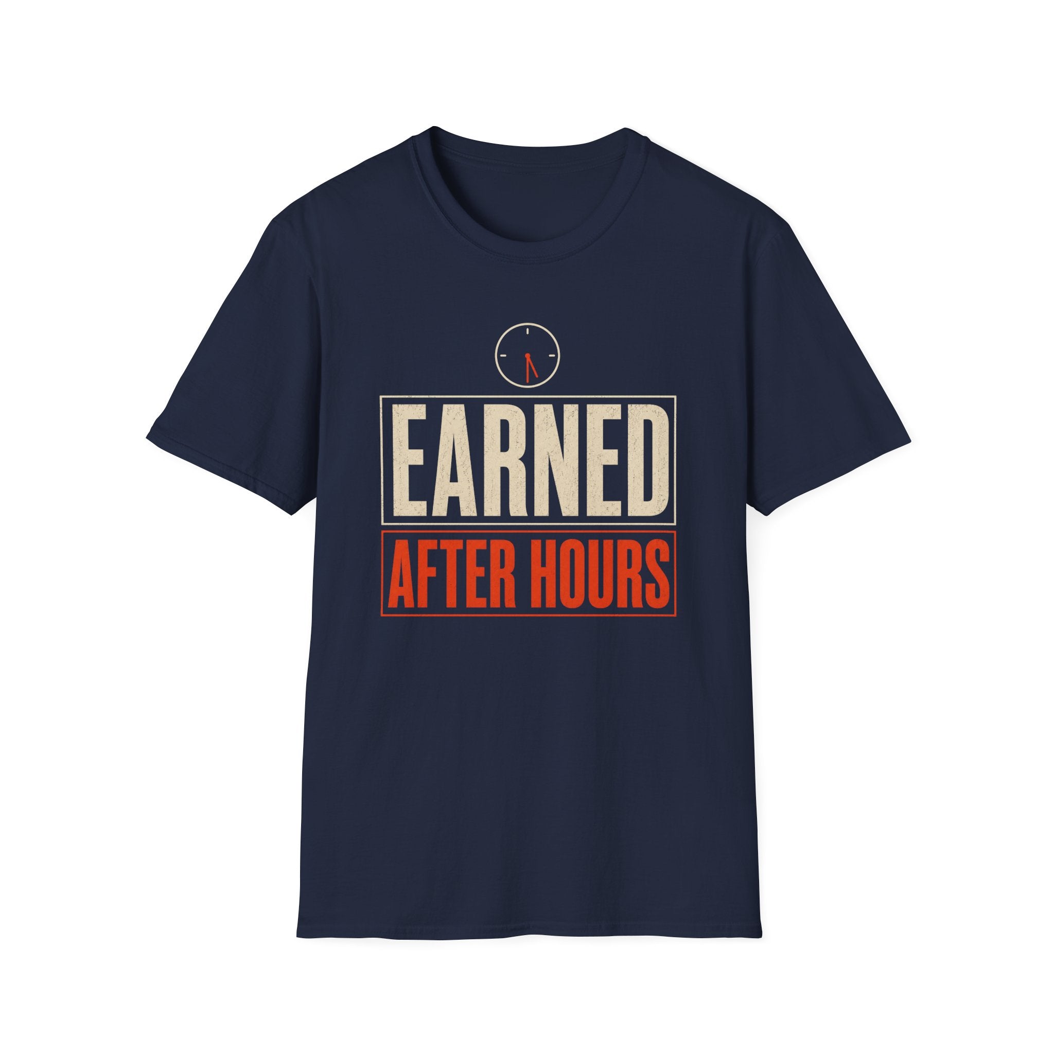 Earned After Hours T-Shirt