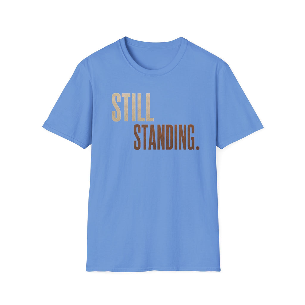 Still Standing T-Shirt
