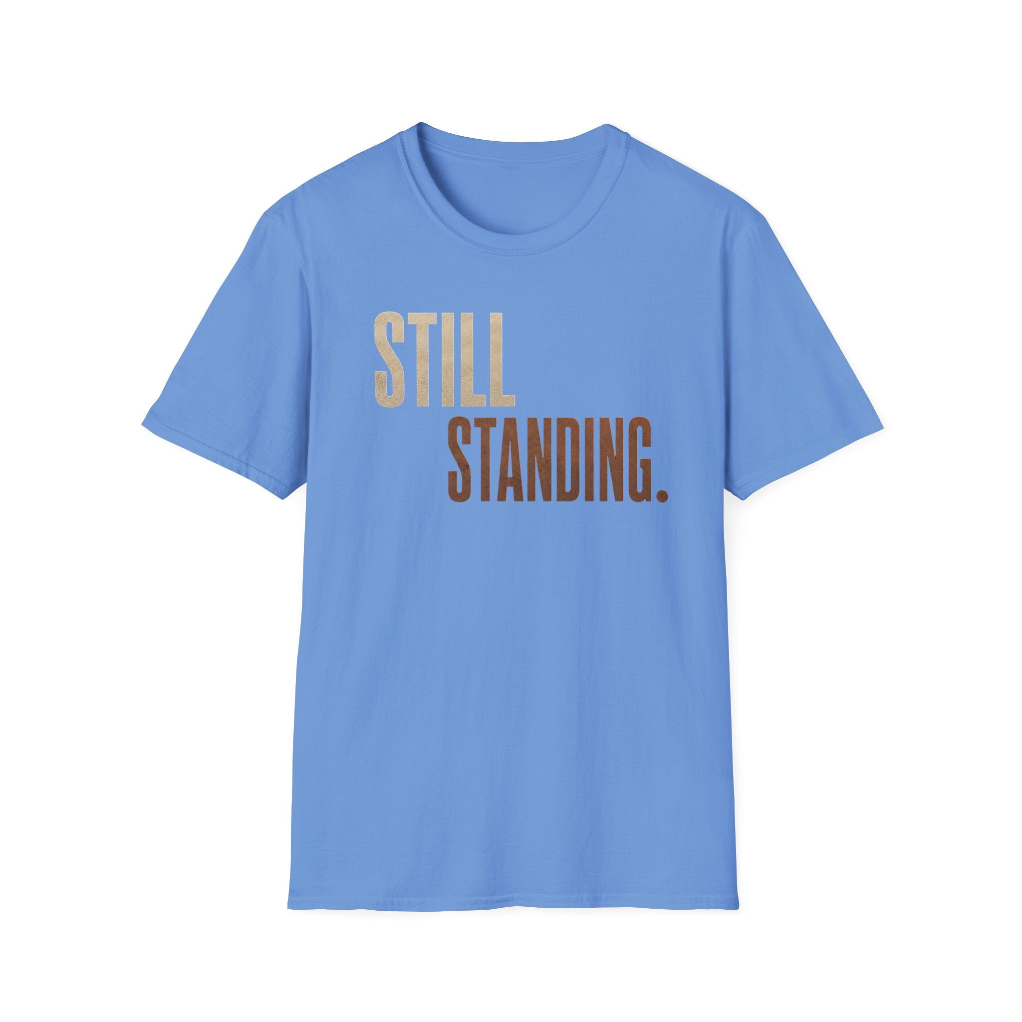 Still Standing T-Shirt