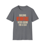 Building My Own Table T-Shirt