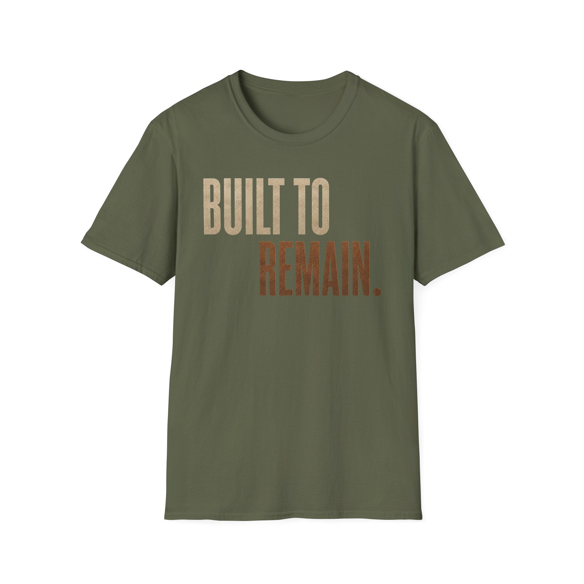 Built to Remain T-Shirt