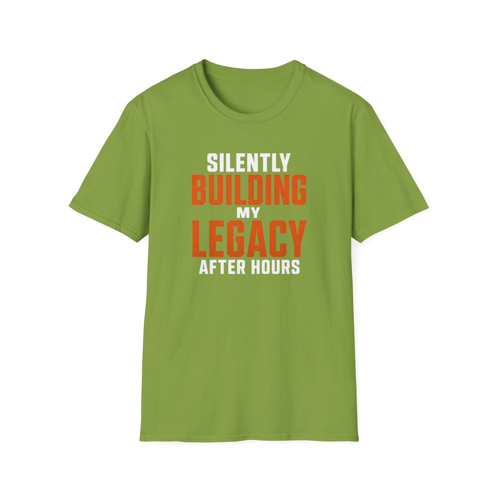 Silently Building My Legacy T-Shirt