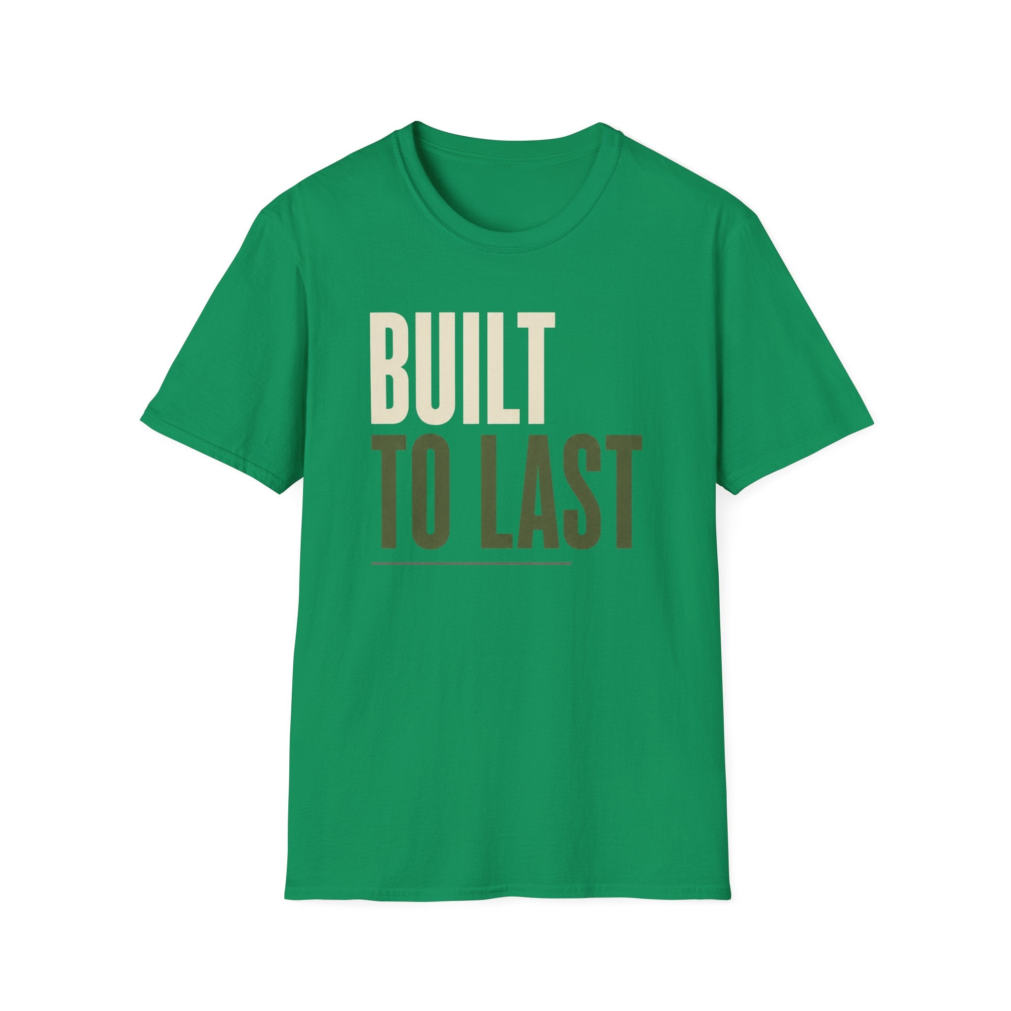 Built to Last T-Shirt