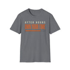 After Hours On Your Time T-Shirt